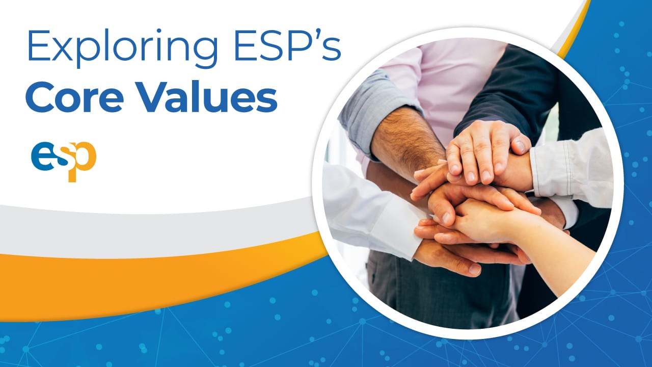 A group of professional join hands for a cheer with text Exploring ESP's Core Values - ESP IT