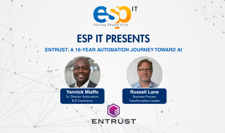 AI Doesn’t Start with AI: What Entrust’s 16-Year Automation Journey Teaches About Enterprise Transformation 